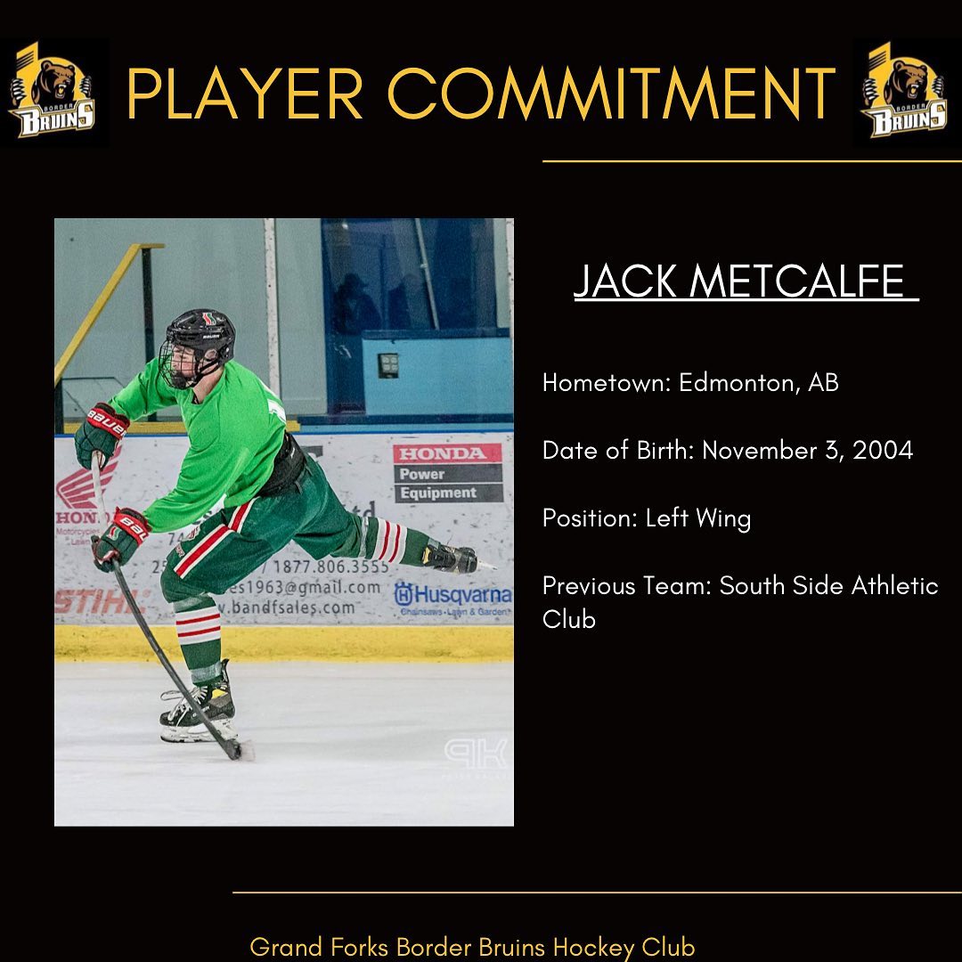 🚨PLAYER COMMITMENT🚨

The Grand Forks Border Bruins would like to welcome left wing Jack Metcalfe, from the South Side Athletic Club for the 2022/23 season! 

Welcome to Grand Forks Jack🐻

#grandforksborderbruins #kijhlhockey #gfbb #thisisbearcountry #bearden #juniorbhockey #hockey #playercommitment #grandforksbc