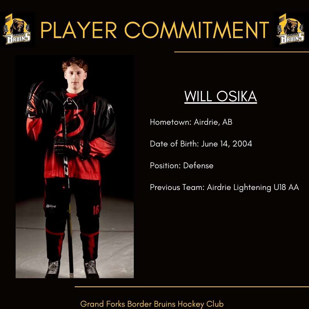 🚨PLAYER COMMITMENT🚨

The Grand Forks Border Bruins would like to welcome defenseman Will Osika, from the  Airdrie Lightening U18 AA for the 2022/23 season! 

Welcome to Grand Forks Will🐻

#grandforksborderbruins #kijhlhockey #gfbb #thisisbearcountry #bearden #juniorbhockey #hockey #playercommitment #grandforksbc